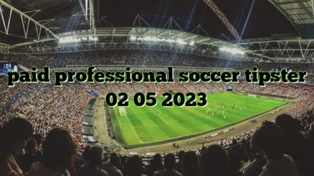 paid professional soccer tipster 02 05 2023